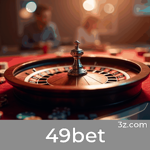 49bet: Estratégias Essenciais para Jogos de Cassino